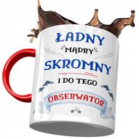 Kubek Czerwony Dla Obserwatora Ładny Mądry Skromny Z Nadrukiem Ze Zdjęciem