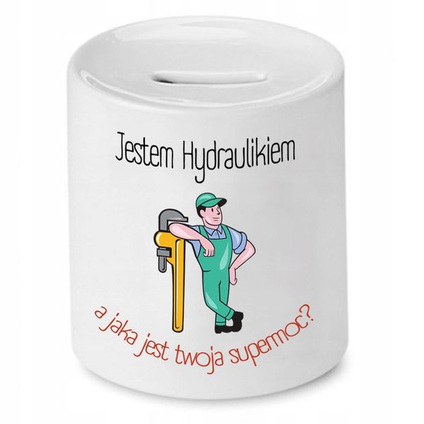 Skarbonka Dla Hydraulika Jestem Hydraulikiem Z Nadrukiem Ze Zdjęciem zdjęcie 1