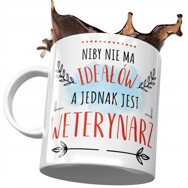 Kubek Dla Weterynarza Niby Nie Ma Ideałów A Jednak Z Nadrukiem Ze Zdjęciem zdjęcie 1
