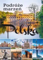 Podróże Marzeń. Polska