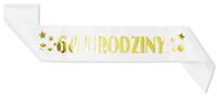 Szarfa ze złotym nadrukiem 60 urodziny