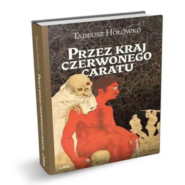 Przez kraj czerwonego caratu zdjęcie 1
