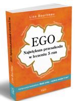 EGO NAJWIĘKSZA PRZESZKODA W LECZENIU 5 RAN