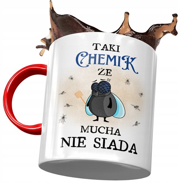 Kubek Czerwony Dla Chemika Taki Że Mucha Nie Siada Z Nadrukiem Ze Zdjęciem zdjęcie 1