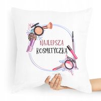 Poduszka Prezent Dla Kosmetyczki Najlepsza Z Nadrukiem Ze Zdjęciem