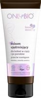 ONLYBIO LOVELY MOMMY BALSAM PRZECIW ROZSTĘPOM UJĘDRNIAJĄCY DLA KOBIET 200ML