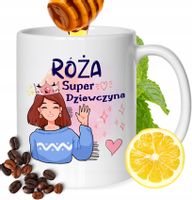 Kubek Dla Róży Koleżanki Przyjaciółki Żony Prezent Z Nadrukiem Biały 330Ml