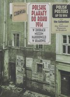 POLSKIE PLAKATY DO ROKU 1914 MAGDALENA CZUBIŃSKA
