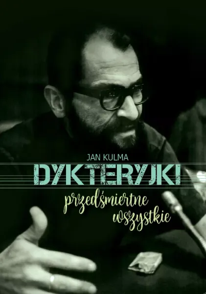 Dykteryjki przedśmiertne wszystkie zdjęcie 1