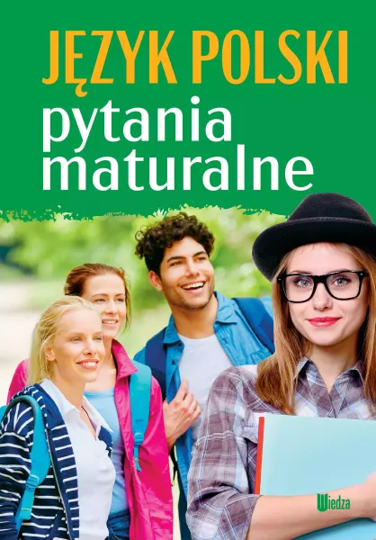 Język polski. Pytania maturalne zdjęcie 1