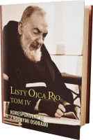 Listy Ojca Pio. Tom 4. Korespondencja z różnymi osobami