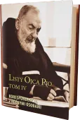Listy Ojca Pio. Tom 4. Korespondencja z różnymi osobami