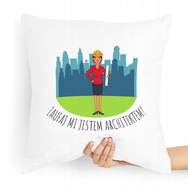 Poduszka Prezent Dla Architekta Zaufaj Mi Z Nadrukiem Ze Zdjęciem zdjęcie 1