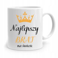Kubek Prezent Dla Brata Najlepszy Brat Na Świecie Z Nadrukiem Ze Zdjęciem