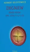 Zbigniew książę Polski (ok. 1070-1111/1113)
