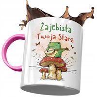 Kubek Różowy Dla Twojej Starej Żajebista Stara Z Nadrukiem Ze Zdjęciem