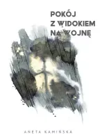 Pokój z widokiem na wojnę