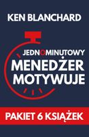 PAKIET JEDNOMINUTOWY MENEDŻER MOTYWUJE KEN BLANCHARD