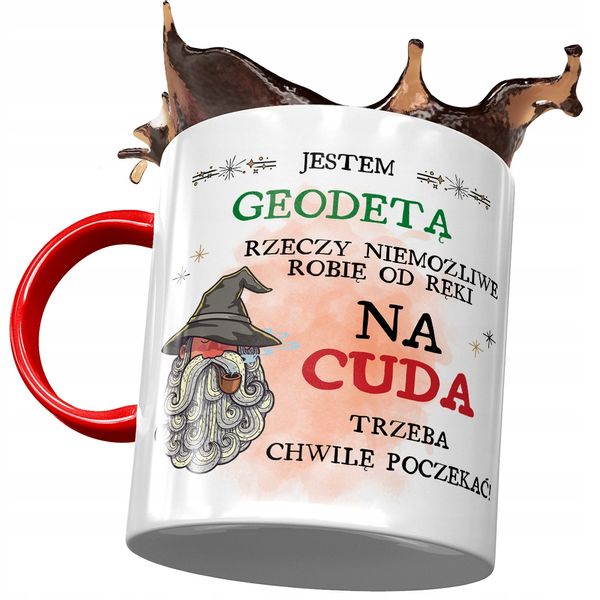 Kubek Czerwony Dla Geodety Na Cuda Trzeba Chwilę Z Nadrukiem Ze Zdjęciem zdjęcie 1