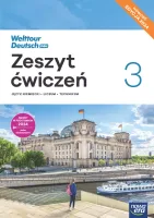Welttour deutsch neu 3 j. niemiecki Zeszyt ćwiczeń do liceum technikum 2024
