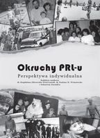 OKRUCHY PRL-U. PERSPEKTYWA INDYWIDUALNA PRACA ZBIOROWA