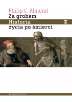 Za Grobem. Historia Życia Po Śmierci