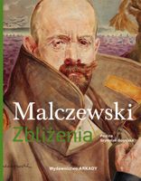 Malczewski Zbliżenia Paulina Szymalak-Bugajska