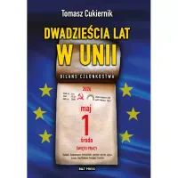 Dwadzieścia Lat W Unii. Bilans Członkostwa