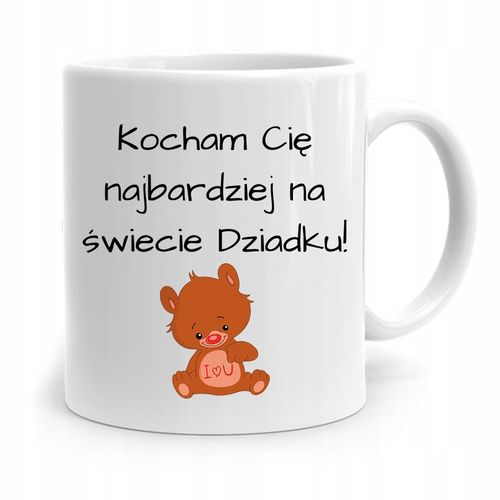 Kubek Prezent Dla Dziadka Kocham Cię Najbardziej Z Nadrukiem Ze Zdjęciem na Arena.pl