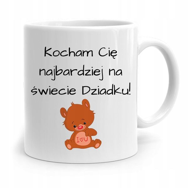 Kubek Prezent Dla Dziadka Kocham Cię Najbardziej Z Nadrukiem Ze Zdjęciem zdjęcie 1