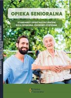OPIEKA SENIORALNA. STANDARDY OPIEKI NAD. . . MARTA..