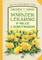 Mniszek lekarski w walce z nowotworami - Nowak