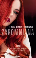 Zapomniana. Tom 1