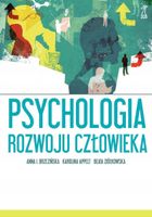 Psychologia rozwoju człowieka - A. Brzezińska, B. Ziółkowska, K. Appelt