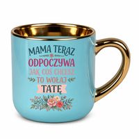 DZIEŃ MATKI Mama teraz odpoczywa - kubek elegancki na prezent Niebieski