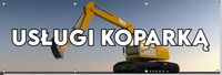 BANER reklamowy zewnętrzny USŁUGI KOPARKĄ budynek płot stoisko 150cm