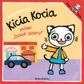 Ilustrowana książka dla dzieci Kicia Kocia mówi: "Dzień dobry" A. Głowińska