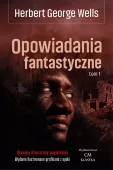 Opowiadania fantastyczne. Tom 1
