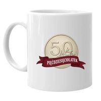 Pięćdziesięciolatek - moneta - kubek na ŚMIESZNY prezent- 50 urodziny