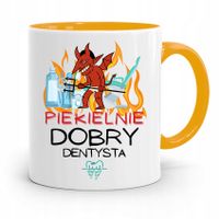 Kubek Żółty Prezent Dentysty Piekielnie Dobry Z Nadrukiem Ze Zdjęciem