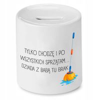 Skarbonka Dla Mamy Matki Tylko Chodzę I Sprzątam Z Nadrukiem Ze Zdjęciem