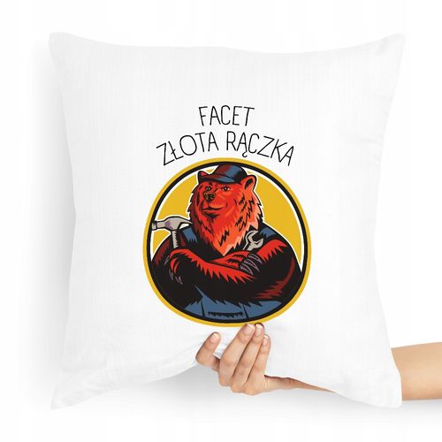 Poduszka Prezent Dla Chłopaka Facet Złota Rączka Z Nadrukiem Ze Zdjęciem na Arena.pl