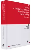 Ustawa o środkach przymusu bezpośredniego i broni palnej. Komentarz