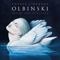 POEZJE I OBRAZY / POETRY AND PAINTINGS RAFAŁ OLBIŃSKI