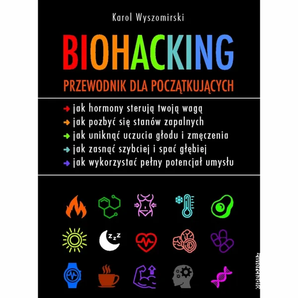 Biohacking. Przewodnik dla początkujących zdjęcie 1