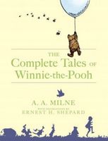 The Complete Tales of Winnie-The-Pooh Alan Alexander Milne