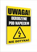 Tabliczka znak informacyjny dibond 20X15 UWAGA OGRODZENIE POD NAPIĘCIEM