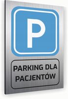 Tabliczka znak informacyjny 40x30 Srebrna PARKING DLA PACJENTÓW Aluminiowa