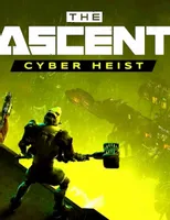 The Ascent - Cyber-Heist