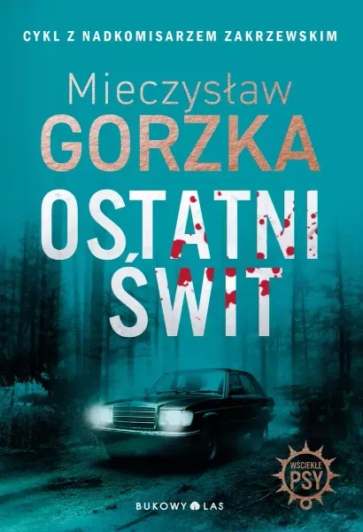 Wściekłe psy. Tom 3. Ostatni świt zdjęcie 1